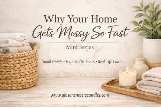 Why Your Home Gets Messy So Fast (And What Actually Helps)